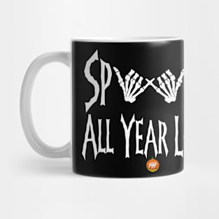 Spooky All Year Long Mug